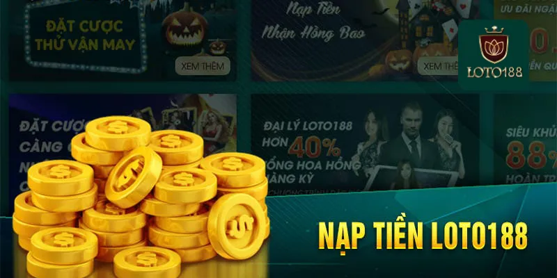 Tầm quan trọng của việc nạp tiền an toàn tại loto188